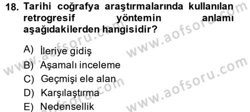 Tarihi Coğrafya Dersi 2013 - 2014 Yılı (Final) Dönem Sonu Sınav Soruları 18. Soru