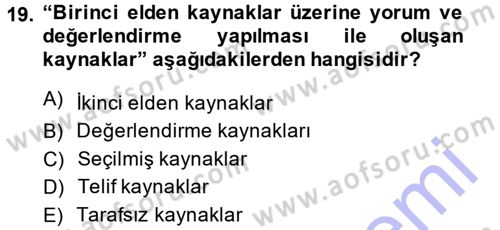 Tarihi Coğrafya Dersi 2013 - 2014 Yılı (Final) Dönem Sonu Sınav Soruları 19. Soru
