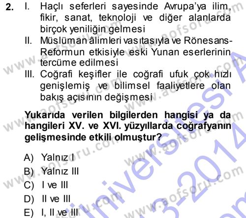 Tarihi Coğrafya Dersi 2013 - 2014 Yılı (Final) Dönem Sonu Sınav Soruları 2. Soru