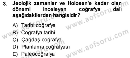 Tarihi Coğrafya Dersi 2013 - 2014 Yılı (Final) Dönem Sonu Sınav Soruları 3. Soru