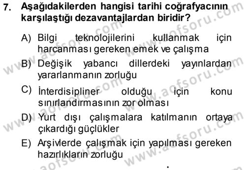 Tarihi Coğrafya Dersi 2013 - 2014 Yılı (Final) Dönem Sonu Sınav Soruları 7. Soru