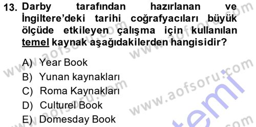 Tarihi Coğrafya Dersi Ara Sınavı Deneme Sınav Soruları 13. Soru