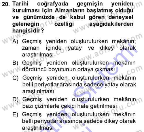 Tarihi Coğrafya Dersi 2014 - 2015 Yılı (Vize) Ara Sınav Soruları 20. Soru