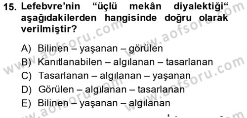Tarihi Coğrafya Dersi 2014 - 2015 Yılı (Final) Dönem Sonu Sınav Soruları 15. Soru