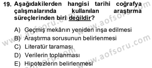Tarihi Coğrafya Dersi 2014 - 2015 Yılı (Final) Dönem Sonu Sınav Soruları 19. Soru
