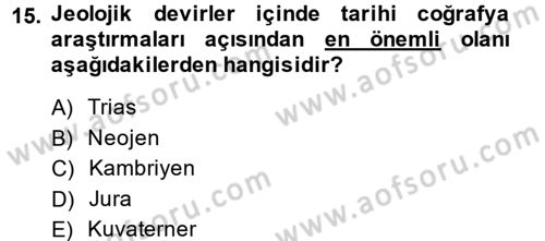 Tarihi Coğrafya Dersi 2014 - 2015 Yılı Tek Ders Sınav Soruları 15. Soru