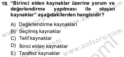 Tarihi Coğrafya Dersi 2014 - 2015 Yılı Tek Ders Sınav Soruları 19. Soru