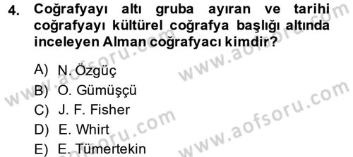 Tarihi Coğrafya Dersi 2014 - 2015 Yılı Tek Ders Sınav Soruları 4. Soru
