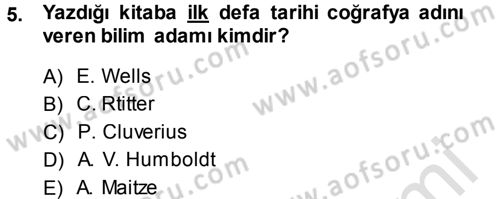 Tarihi Coğrafya Dersi 2014 - 2015 Yılı Tek Ders Sınav Soruları 5. Soru