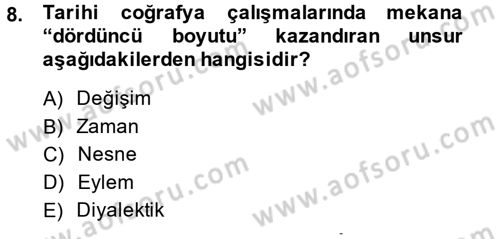 Tarihi Coğrafya Dersi 2014 - 2015 Yılı Tek Ders Sınav Soruları 8. Soru