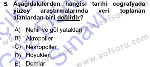Tarihi Coğrafya Dersi 2015 - 2016 Yılı (Final) Dönem Sonu Sınav Soruları 5. Soru