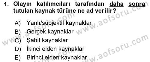 Tarihi Coğrafya Dersi 2016 - 2017 Yılı 3 Ders Sınav Soruları 1. Soru