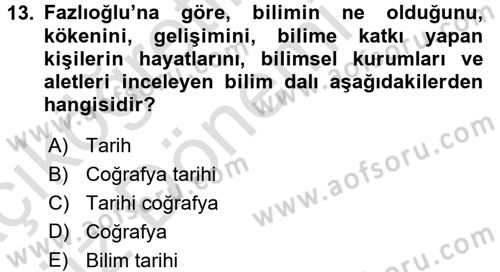 Tarihi Coğrafya Dersi 2016 - 2017 Yılı (Vize) Ara Sınav Soruları 13. Soru