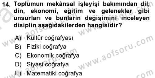 Tarihi Coğrafya Dersi 2016 - 2017 Yılı (Vize) Ara Sınav Soruları 14. Soru