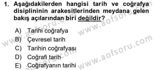 Tarihi Coğrafya Dersi 2016 - 2017 Yılı (Final) Dönem Sonu Sınav Soruları 1. Soru