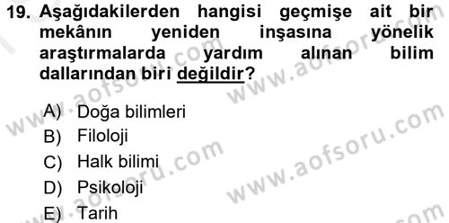 Tarihi Coğrafya Dersi 2016 - 2017 Yılı (Final) Dönem Sonu Sınav Soruları 19. Soru
