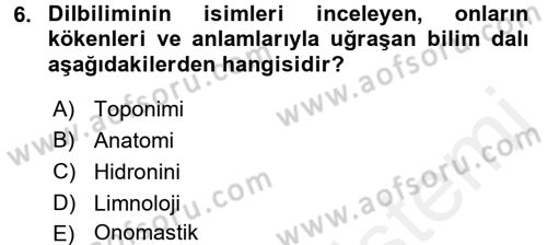 Tarihi Coğrafya Dersi 2016 - 2017 Yılı (Final) Dönem Sonu Sınav Soruları 6. Soru