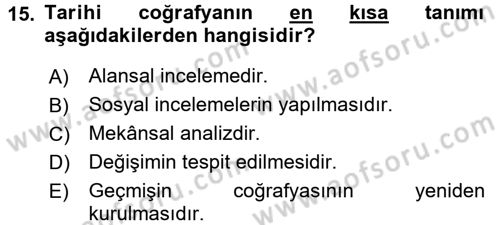 Tarihi Coğrafya Dersi 2017 - 2018 Yılı (Vize) Ara Sınav Soruları 15. Soru