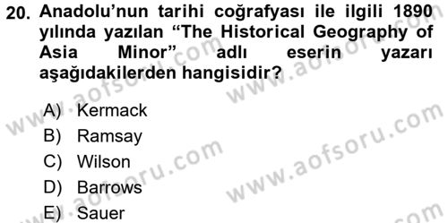 Tarihi Coğrafya Dersi 2017 - 2018 Yılı (Vize) Ara Sınav Soruları 20. Soru