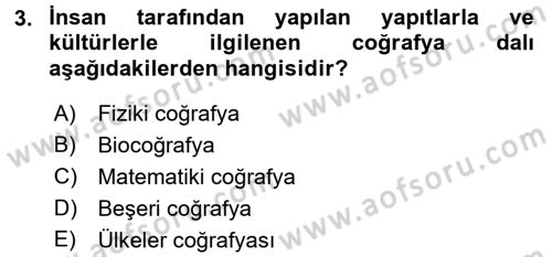 Tarihi Coğrafya Dersi 2017 - 2018 Yılı (Vize) Ara Sınav Soruları 3. Soru