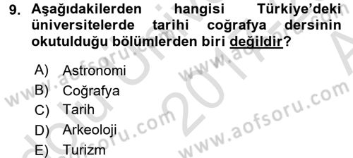 Tarihi Coğrafya Dersi 2017 - 2018 Yılı (Vize) Ara Sınav Soruları 9. Soru