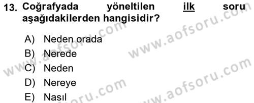 Tarihi Coğrafya Dersi 2017 - 2018 Yılı (Final) Dönem Sonu Sınav Soruları 13. Soru