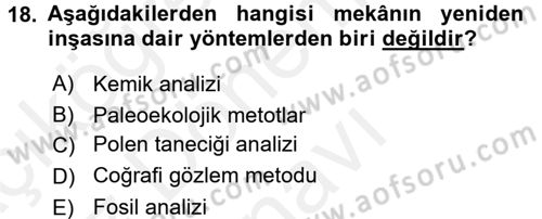 Tarihi Coğrafya Dersi 2017 - 2018 Yılı (Final) Dönem Sonu Sınav Soruları 18. Soru
