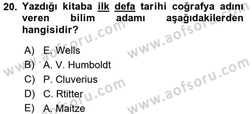 Tarihi Coğrafya Dersi 2017 - 2018 Yılı (Final) Dönem Sonu Sınav Soruları 20. Soru