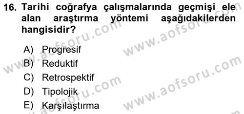 Tarihi Coğrafya Dersi 2018 - 2019 Yılı 3 Ders Sınav Soruları 16. Soru