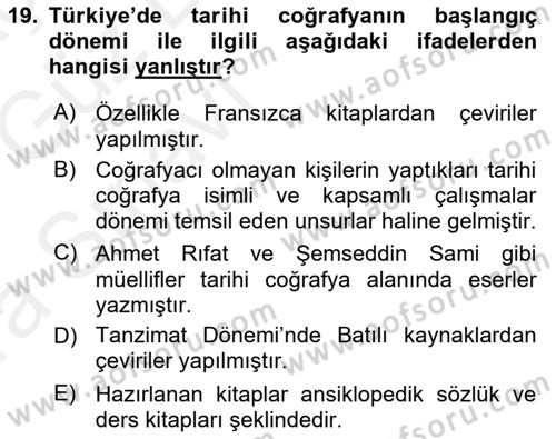 Tarihi Coğrafya Dersi 2018 - 2019 Yılı (Vize) Ara Sınav Soruları 19. Soru