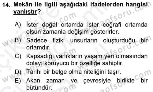 Tarihi Coğrafya Dersi 2018 - 2019 Yılı (Final) Dönem Sonu Sınav Soruları 14. Soru