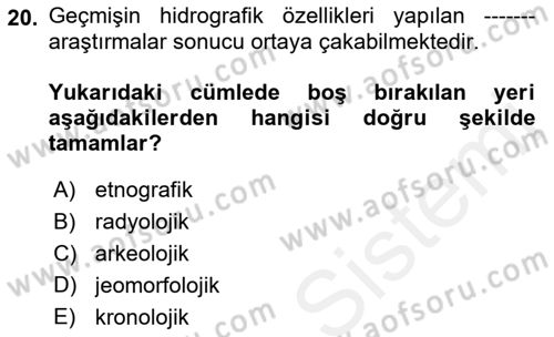 Tarihi Coğrafya Dersi 2018 - 2019 Yılı (Final) Dönem Sonu Sınav Soruları 20. Soru