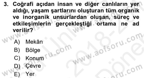 Tarihi Coğrafya Dersi 2018 - 2019 Yılı (Final) Dönem Sonu Sınav Soruları 3. Soru