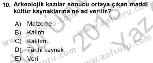 Tarihi Coğrafya Dersi 2018 - 2019 Yılı Yaz Okulu Sınav Soruları 10. Soru