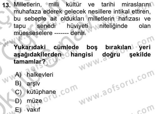 Tarihi Coğrafya Dersi 2018 - 2019 Yılı Yaz Okulu Sınav Soruları 13. Soru