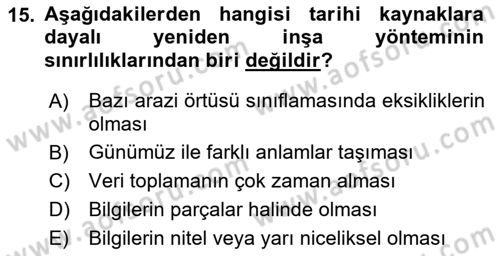 Tarihi Coğrafya Dersi 2018 - 2019 Yılı Yaz Okulu Sınav Soruları 15. Soru