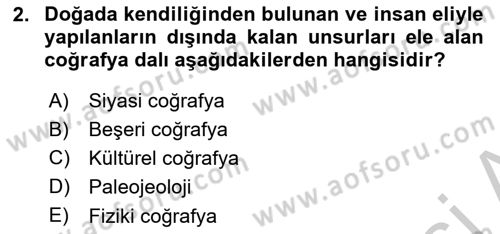 Tarihi Coğrafya Dersi 2018 - 2019 Yılı Yaz Okulu Sınav Soruları 2. Soru