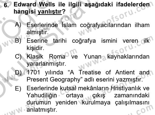 Tarihi Coğrafya Dersi 2018 - 2019 Yılı Yaz Okulu Sınav Soruları 6. Soru
