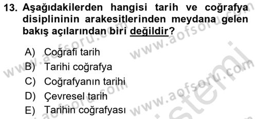Tarihi Coğrafya Dersi Ara Sınavı Deneme Sınav Soruları 13. Soru