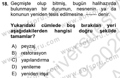 Tarihi Coğrafya Dersi 2019 - 2020 Yılı (Vize) Ara Sınav Soruları 18. Soru