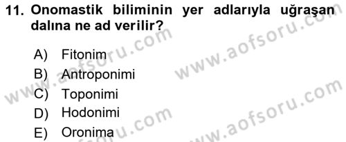 Tarihi Coğrafya Dersi 2020 - 2021 Yılı Yaz Okulu Sınav Soruları 11. Soru