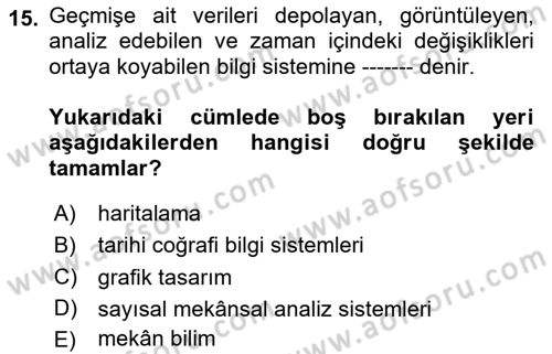 Tarihi Coğrafya Dersi 2020 - 2021 Yılı Yaz Okulu Sınav Soruları 15. Soru