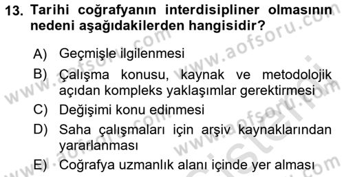 Tarihi Coğrafya Dersi 2021 - 2022 Yılı (Vize) Ara Sınav Soruları 13. Soru
