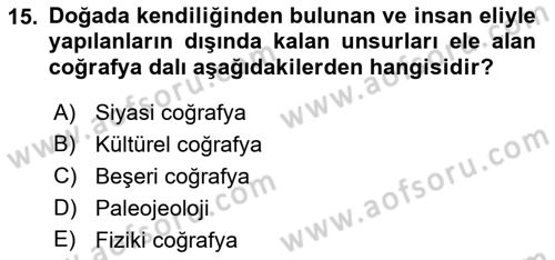 Tarihi Coğrafya Dersi Ara Sınavı Deneme Sınav Soruları 15. Soru