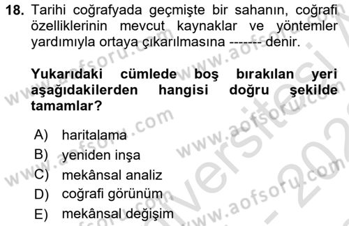 Tarihi Coğrafya Dersi 2021 - 2022 Yılı (Final) Dönem Sonu Sınav Soruları 18. Soru