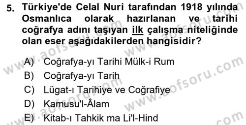 Tarihi Coğrafya Dersi 2022 - 2023 Yılı (Vize) Ara Sınav Soruları 5. Soru
