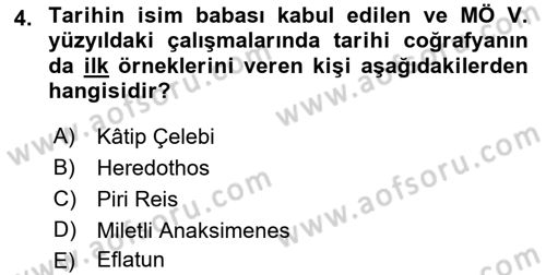 Tarihi Coğrafya Dersi 2022 - 2023 Yılı Yaz Okulu Sınav Soruları 4. Soru