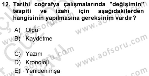 Tarihi Coğrafya Dersi 2023 - 2024 Yılı (Vize) Ara Sınav Soruları 12. Soru