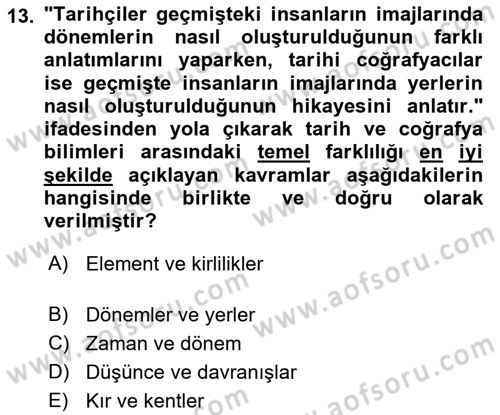 Tarihi Coğrafya Dersi 2023 - 2024 Yılı (Vize) Ara Sınav Soruları 13. Soru