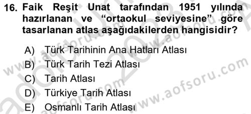 Tarihi Coğrafya Dersi 2023 - 2024 Yılı (Vize) Ara Sınav Soruları 16. Soru